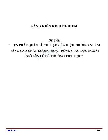 SKKN Đề tài Biện pháp quản lí, chỉ đạo của hiệu trưởng nhằm nâng cao chất lượng hoạt động giáo dục ngoài giờ lên lớp ở trường Tiểu học