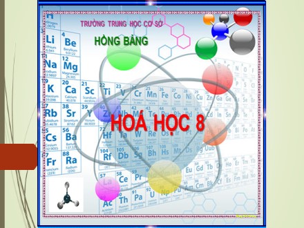 Bài giảng Hóa học Lớp 8 - Bài 27: Điều chế khí oxi. Phản ứng phân hủy - Trường THCS Hồng Bàng