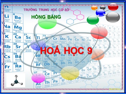 Bài giảng Hóa học Lớp 9 - Bài 35: Cấu tạo phân tử hợp chất hữu cơ - Trường THCS Hồng Bàng