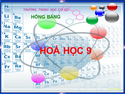 Bài giảng Hóa học Lớp 9 - Bài 36: Metan - Trường THCS Hồng Bàng