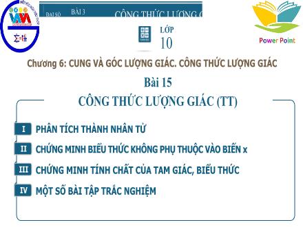 Bài giảng Đại số Lớp 10 - Chương 6, Bài 15: Công thức lượng giác (Tiếp theo)