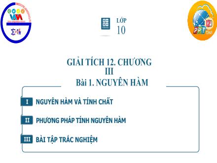 Bài giảng Giải tích Lớp 12 - Chương 3, Bài 1: Nguyên hàm (Tiết 2)