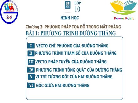 Bài giảng Hình học Lớp 10 - Chương III, Bài 1: Phương trình đường thẳng (Tiết 3)