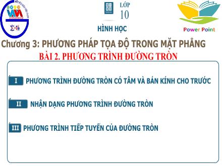 Bài giảng Hình học Lớp 10 - Chương III, Bài 2: Phương trình đường tròn