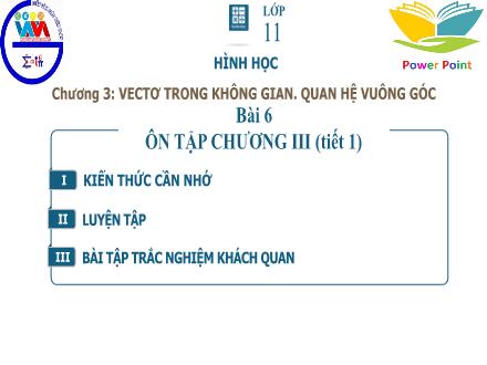 Bài giảng Toán Lớp 11 - Chương III, Bài 6: Ôn tập chương III (Tiết 1)