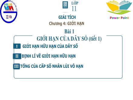 Bài giảng Toán Lớp 11 - Chương IV, Bài 1: Giới hạn của dãy số (Tiết 1)