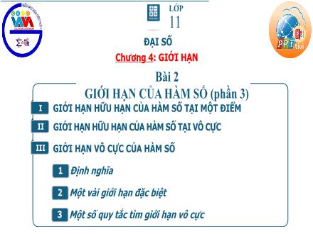 Bài giảng Toán Lớp 11 - Chương IV, Bài 2: Giới hạn của hàm số (Tiết 3)