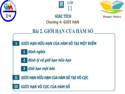 Bài giảng Toán Lớp 11 - Chương IV, Bài 2: Giới hạn của hàm số