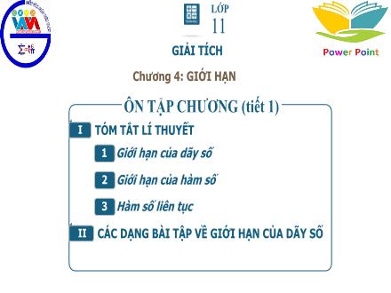 Bài giảng Toán Lớp 11 - Chương IV, Bài: Ôn tập chương IV (Tiết 1)