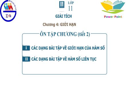 Bài giảng Toán Lớp 11 - Chương IV, Bài: Ôn tập chương IV (Tiết 2)