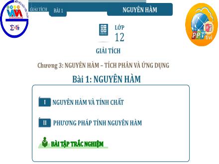 Bài giảng Toán Lớp 12 - Chương III, Bài 1: Nguyên hàm (Tiết 2)