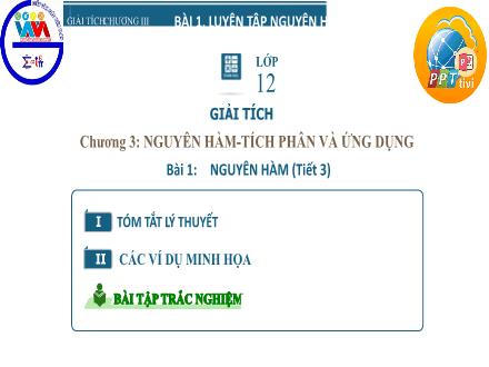 Bài giảng Toán Lớp 12 - Chương III, Bài 1: Nguyên hàm (Tiết 3)