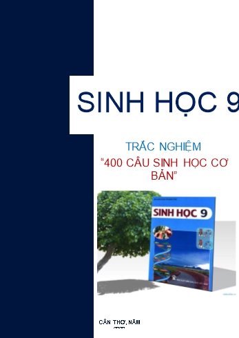 Bài tập trắc nghiệm môn Sinh học Lớp 9 (Có đáp án)