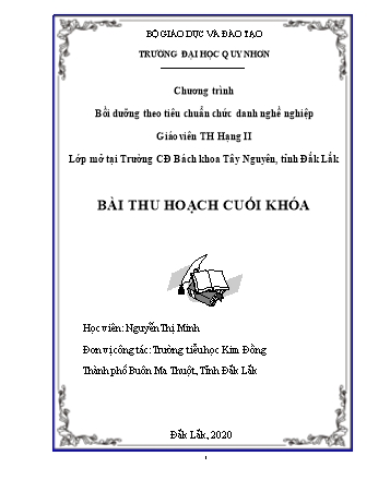 Bài thu hoạch cuối khóa Bồi dưỡng theo tiêu chuẩn chức danh nghề nghiệp Giáo viên Tiểu học Hạng II - Nguyễn Thị Minh