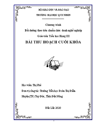 Bài thu hoạch cuối khóa Bồi dưỡng theo tiêu chuẩn chức danh nghề nghiệp Giáo viên Tiểu học Hạng III - Thị Phê