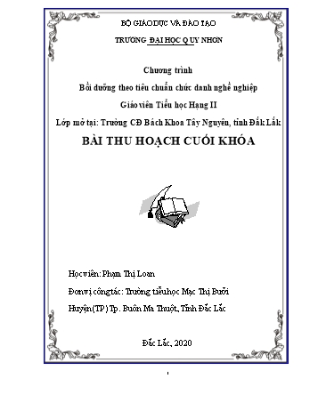 Bài thu hoạch cuối khóa Bồi dưỡng theo tiêu chuẩn chức danh nghề nghiệp Giáo viên Tiểu học Hạng II - Phạm Thị Loan