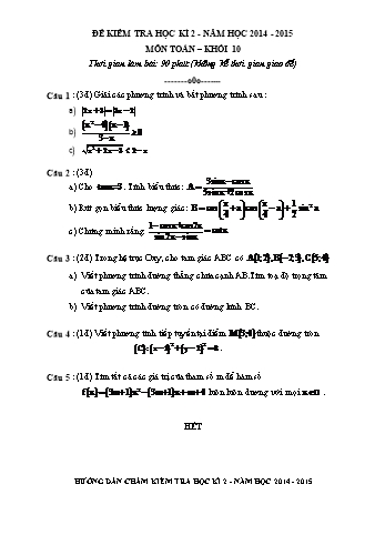 Bộ đề kiểm tra học kì II môn Toán Lớp 10 - Năm học 2014-2015 (Có đáp án)