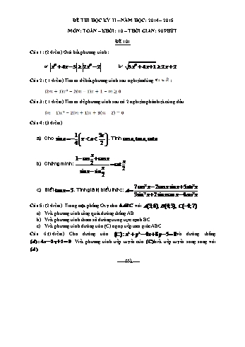 Bộ đề kiểm tra học kì II môn Toán Lớp 10 - Năm học 2014-2015