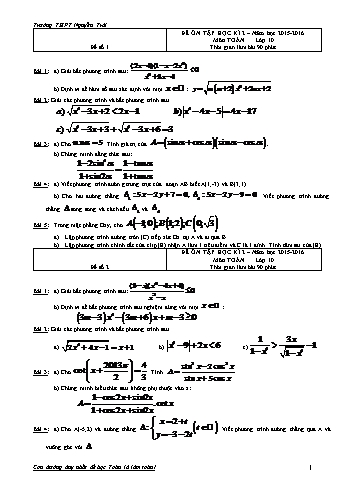 Bộ đề ôn tập kiểm tra học kì 2 môn Toán Lớp 10 - Trường THPT Nguyễn Trãi - Năm học 2015-2016