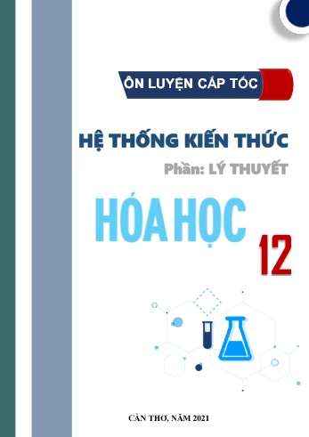 Câu hỏi lí thuyết hệ thống kiến thức môn Hóa học Lớp 12