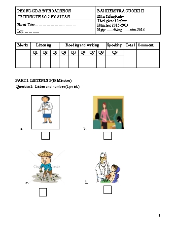 Đề kiểm tra cuối kì II môn Tiếng Anh Lớp 4 - Trường Tiểu học Số 2 Hoài Tân - Năm học 2015-2016 (Có đáp án)