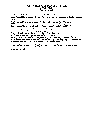 Đề kiểm tra học kì II môn Toán Khối 10 - Năm học 2015-2016 (Có đáp án)