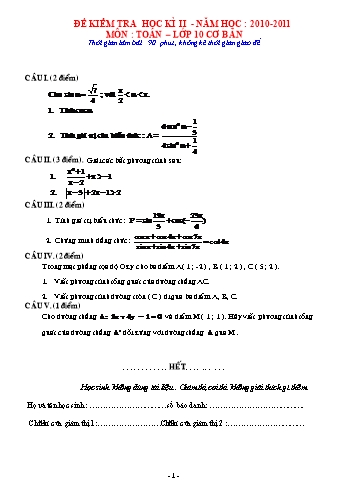 Đề kiểm tra học kì II môn Toán Lớp 10 cơ bản - Năm học 2010-2011 (Có đáp án)