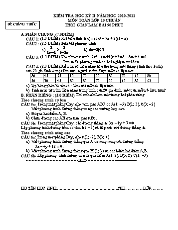 Đề kiểm tra học kì II môn Toán Lớp 10 - Năm học 2010-2011 (Có đáp án)