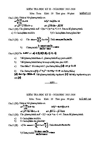 Đề kiểm tra học kì II môn Toán Lớp 10 - Năm học 2015-2016 (Có đáp án)