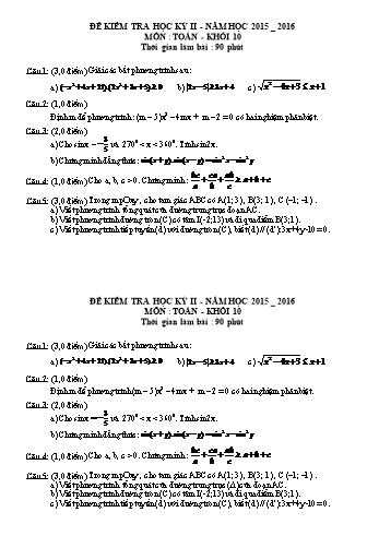 Đề kiểm tra học kì II môn Toán Lớp 10 - Năm học 2015-2016 (Có đáp án)