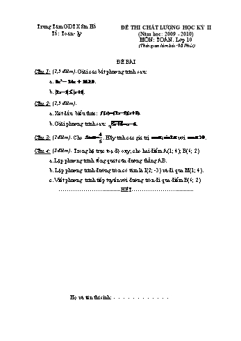 Đề kiểm tra học kì II môn Toán Lớp 10 - Trung Tâm GDTX Sìn Hồ - Năm học 2009-2010 (Có đáp án)