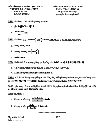 Đề kiểm tra học kì II môn Toán Lớp 10 - Trường TH – THCS – THPT Chu Văn An - Năm học 2015-2016 (Có đáp án)