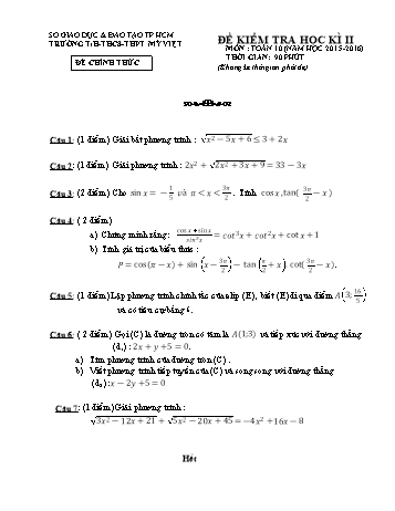 Đề kiểm tra học kì II môn Toán Lớp 10 - Trường TH-THCS-THPT Mỹ Việt - Năm học 2015-2016 (Có đáp án)