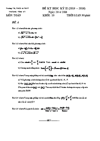 Đề kiểm tra học kì II môn Toán Lớp 10 - Trường TH, THCS và THPT Vĩnh Ký - Năm học 2015-2016 (Có đáp án)