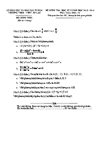 Đề kiểm tra học kì II môn Toán Lớp 10 - Trường THCS - THPT Âu Lạc - Năm học 2015-2016 (Có đáp án)