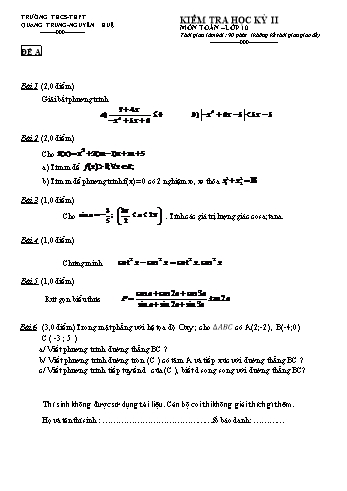 Đề kiểm tra học kì II môn Toán Lớp 10 - Trường THCS - THPT Quang Trung - Nguyễn Huệ (Có đáp án)
