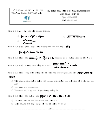 Đề kiểm tra học kì II môn Toán Lớp 10 - Trường THCS - THPT Sao Việt - Năm học 2014-2015 (Có đáp án)