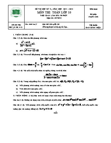 Đề kiểm tra học kì II môn Toán Lớp 10 - Trường THCS & THPT Thái Bình - Năm học 2014-2015 (Có đáp án)