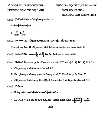 Đề kiểm tra học kì II môn Toán Lớp 10 - Trường THCS –THPT Việt Anh - Năm học 2014-2015 (Có đáp án)