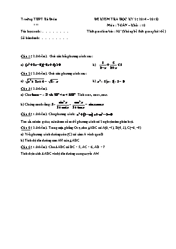 Đề kiểm tra học kì II môn Toán Lớp 10 - Trường THPT Bà Điểm - Năm học 2014-2015 (Có đáp án)