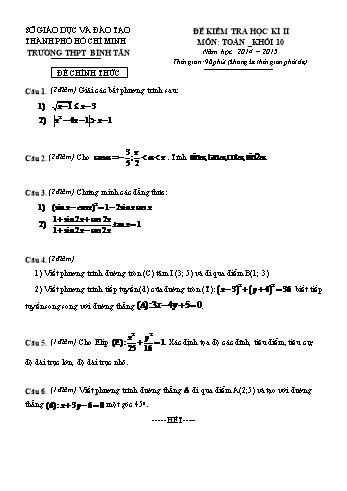 Đề kiểm tra học kì II môn Toán Lớp 10 - Trường THPT Bình Tân - Năm học 2014-2015 (Có đáp án)