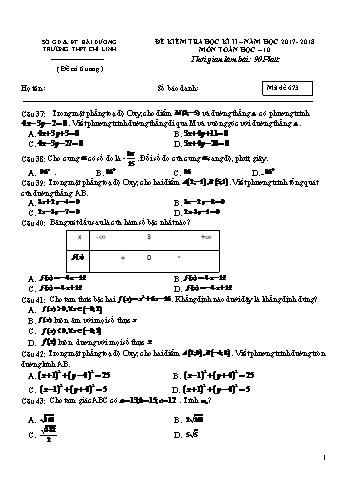 Đề kiểm tra học kì II môn Toán Lớp 10 - Trường THPT Chí Linh - Năm học 2017-2018 (Mã đề 673)