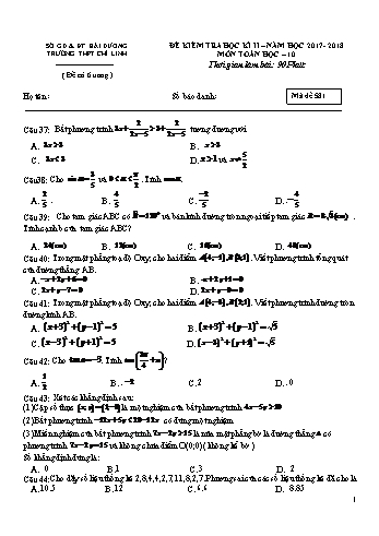 Đề kiểm tra học kì II môn Toán Lớp 10 - Trường THPT Chí Linh - Năm học 2017-2018 (Mã đề 581)