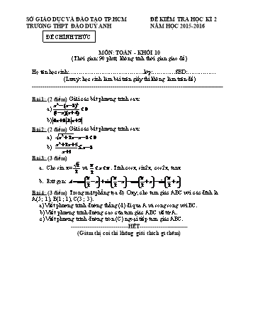 Đề kiểm tra học kì II môn Toán Lớp 10 - Trường THPT Đào Duy Anh - Năm học 2015-2016 (Có đáp án)