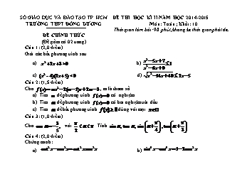 Đề kiểm tra học kì II môn Toán Lớp 10 - Trường THPT Đông Dương - Năm học 2014-2015 (Có đáp án)