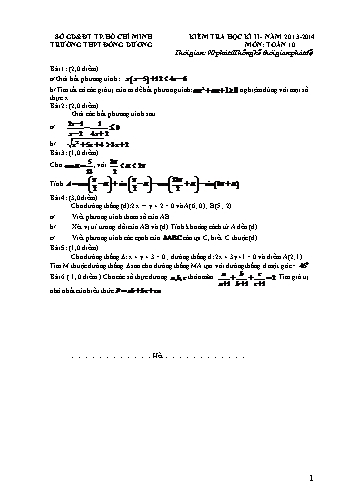 Đề kiểm tra học kì II môn Toán Lớp 10 - Trường THPT Đông Dương - Năm học 2013-2014 (Có đáp án)