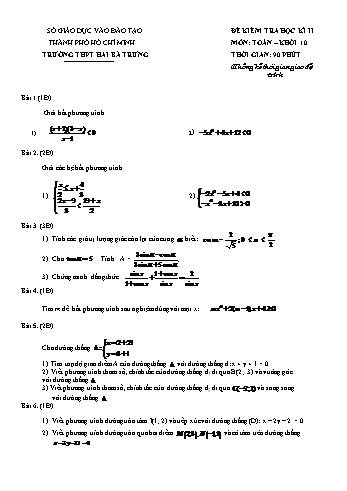 Đề kiểm tra học kì II môn Toán Lớp 10 - Trường THPT Hai BÀ Trưng (Có đáp án)