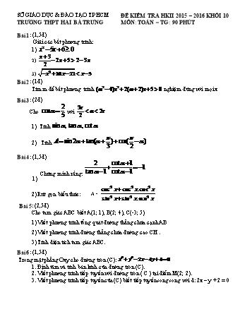 Đề kiểm tra học kì II môn Toán Lớp 10 - Trường THPT Hai Bà Trưng - Năm học 2015-2016 (Có đáp án)