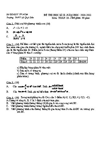 Đề kiểm tra học kì II môn Toán Lớp 10 - Trường THPT Lê Quý Đôn - Năm học 2010-2011 (Có đáp án)