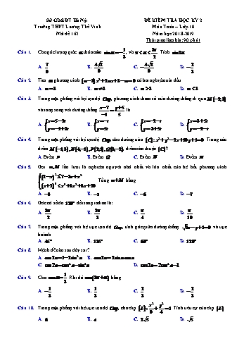 Đề kiểm tra học kì II môn Toán Lớp 10 - Trường THPT Lương Thế Vinh - Năm học 2018-2019 (Có đáp án)